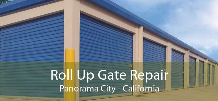 Roll Up Gate Repair Panorama City - California